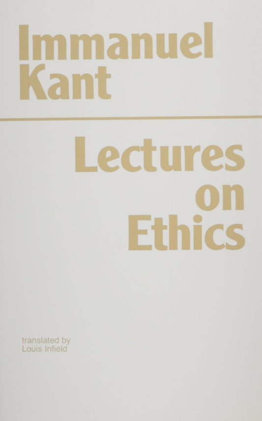 Kant: Lectures on Ethics book cover