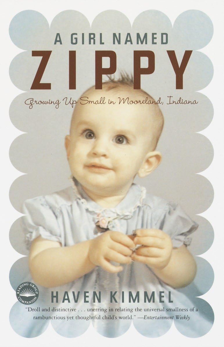 Girl Named Zippy: Growing Up Small in Mooreland, Indiana book cover
