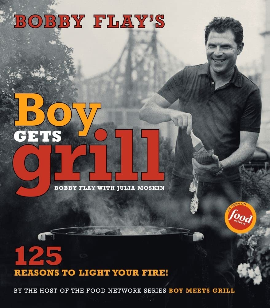 Bobby Flay's Boy Gets Grill: Bobby Flay's Boy Gets Grill book cover
