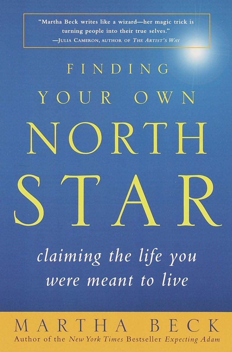 Finding Your Own North Star: Claiming the Life You Were Meant to Live book cover