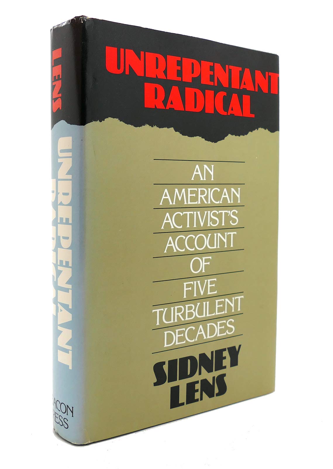 Unrepentant Radical: An American Activist's Account of Five Turbulent Decades book cover