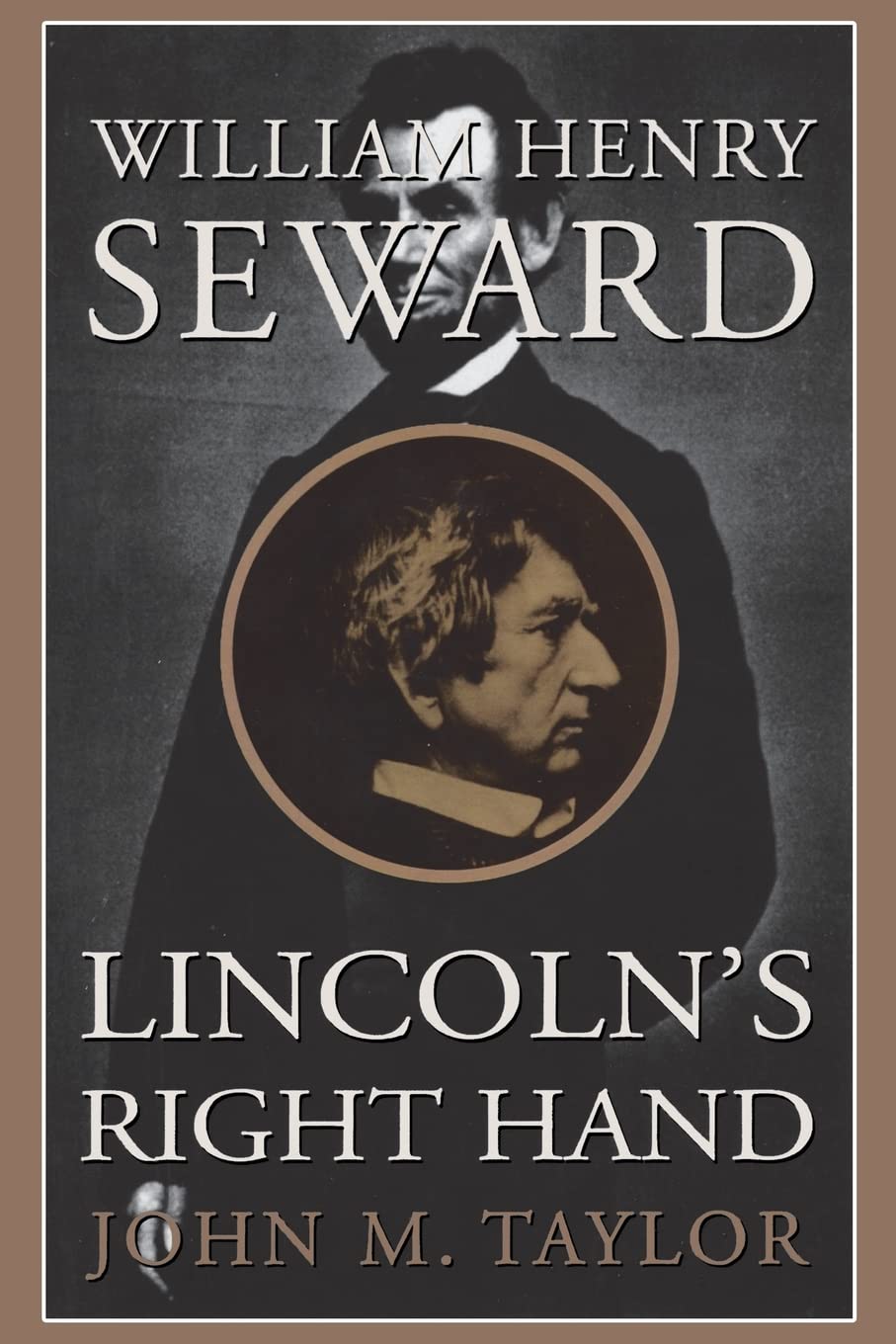 William Henry Seward: Lincoln's Right Hand book cover