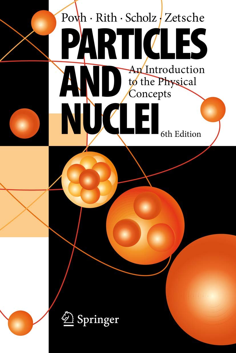 Particles and Nuclei: An Introduction to the Physical Concepts (2008) book cover