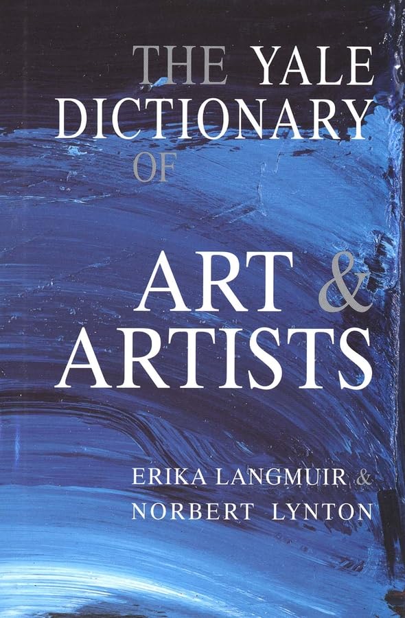 Yale Dictionary of Art and Artists book cover