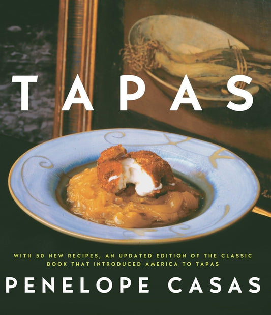 Tapas: The Little Dishes of Spain (Revised)