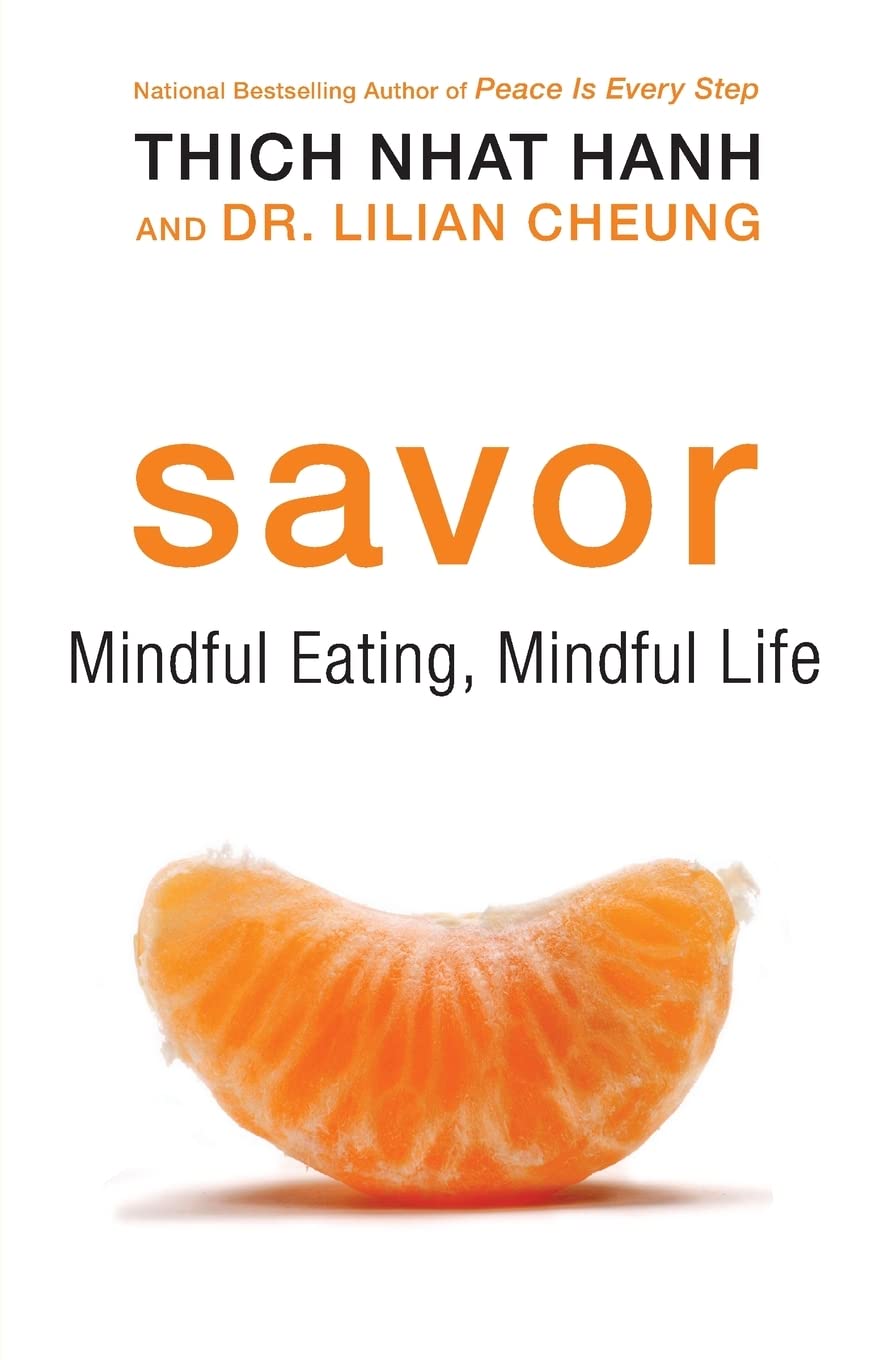 Savor: Mindful Eating, Mindful Life book cover