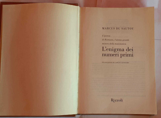 L'enigma dei numeri primi. L'ipotesi di Riemann, il più grande mistero della matematica book cover