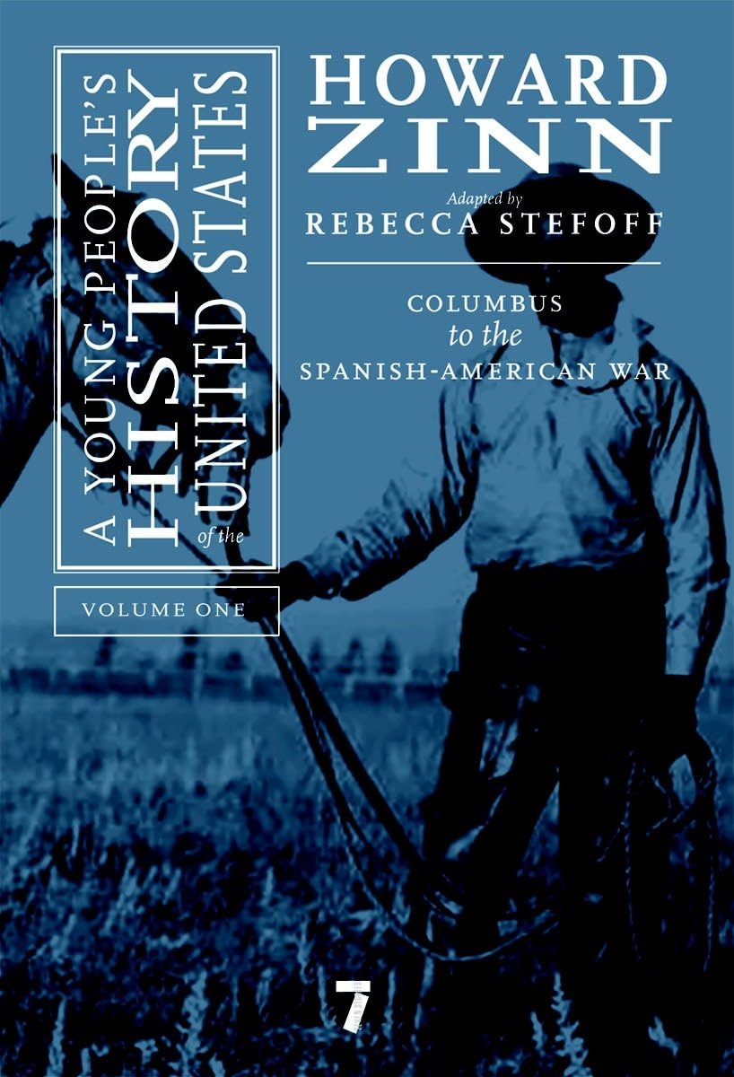 Young People's History of the United States, Volume 1: Columbus to the Spanish-American War book cover