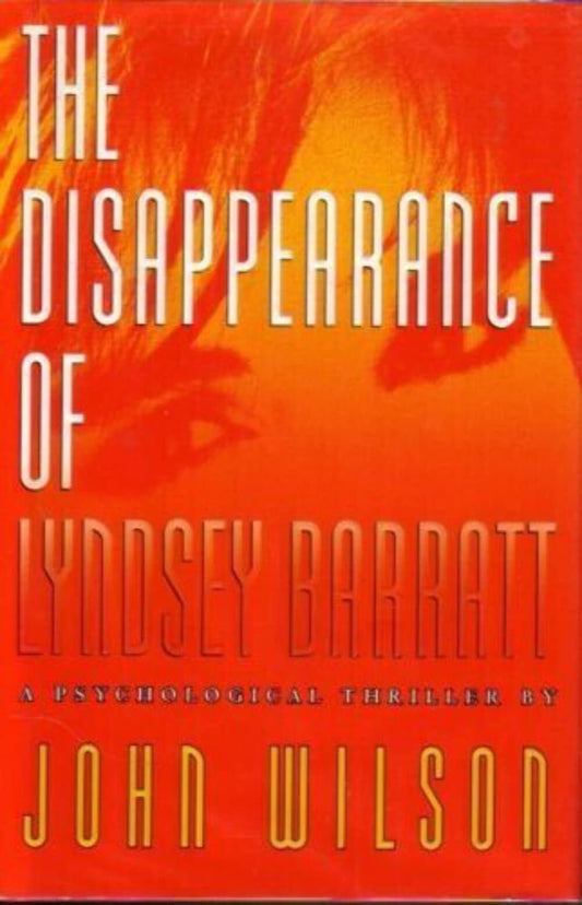 Disappearance of Lyndsey Barratt: A Psychological Thriller (Us)