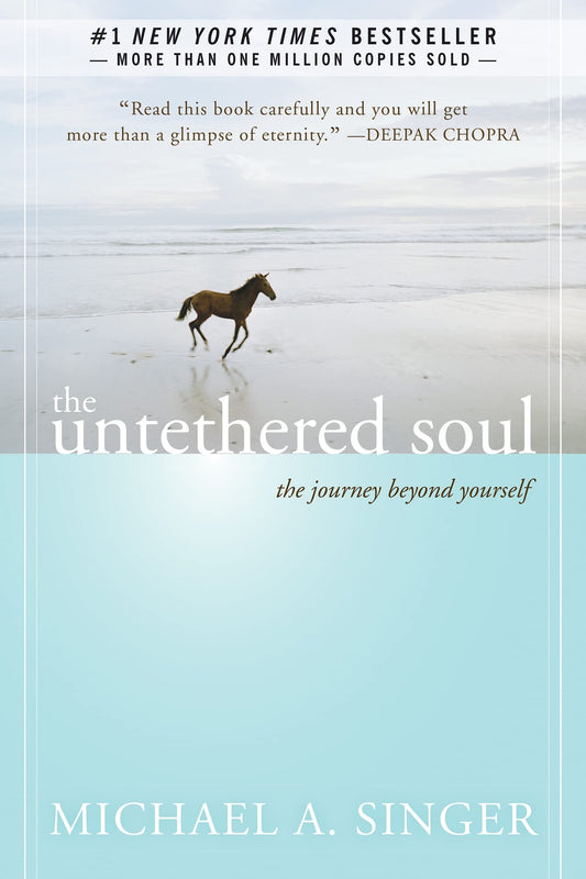 Untethered Soul: The Journey Beyond Yourself book cover