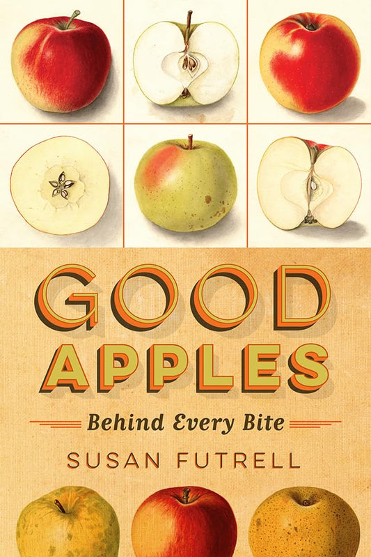 Good Apples: Behind Every Bite