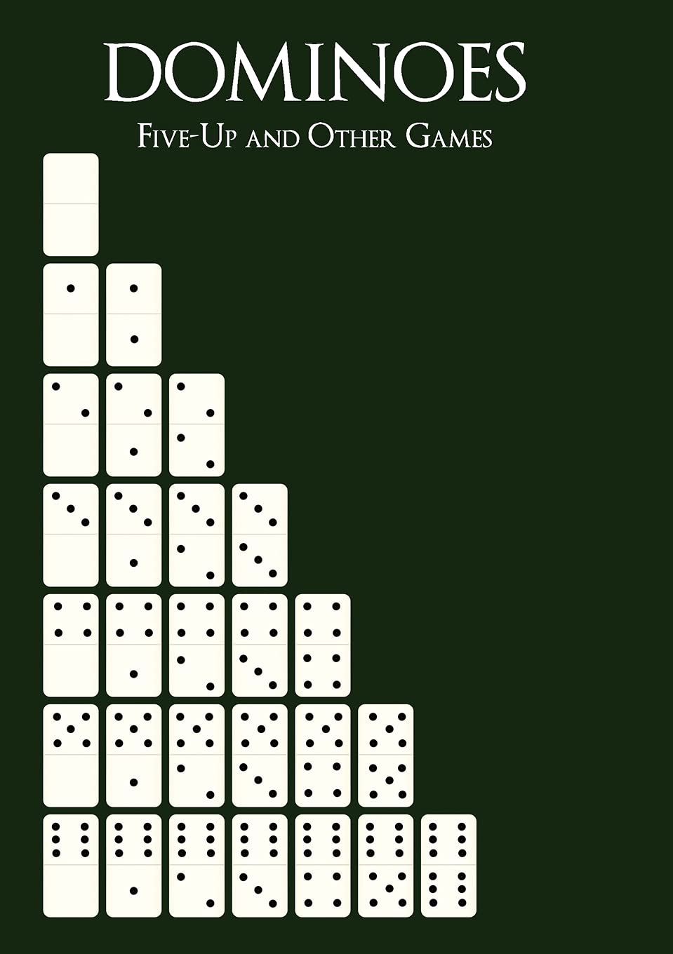 Dominoes: Five-Up and Other Games book cover