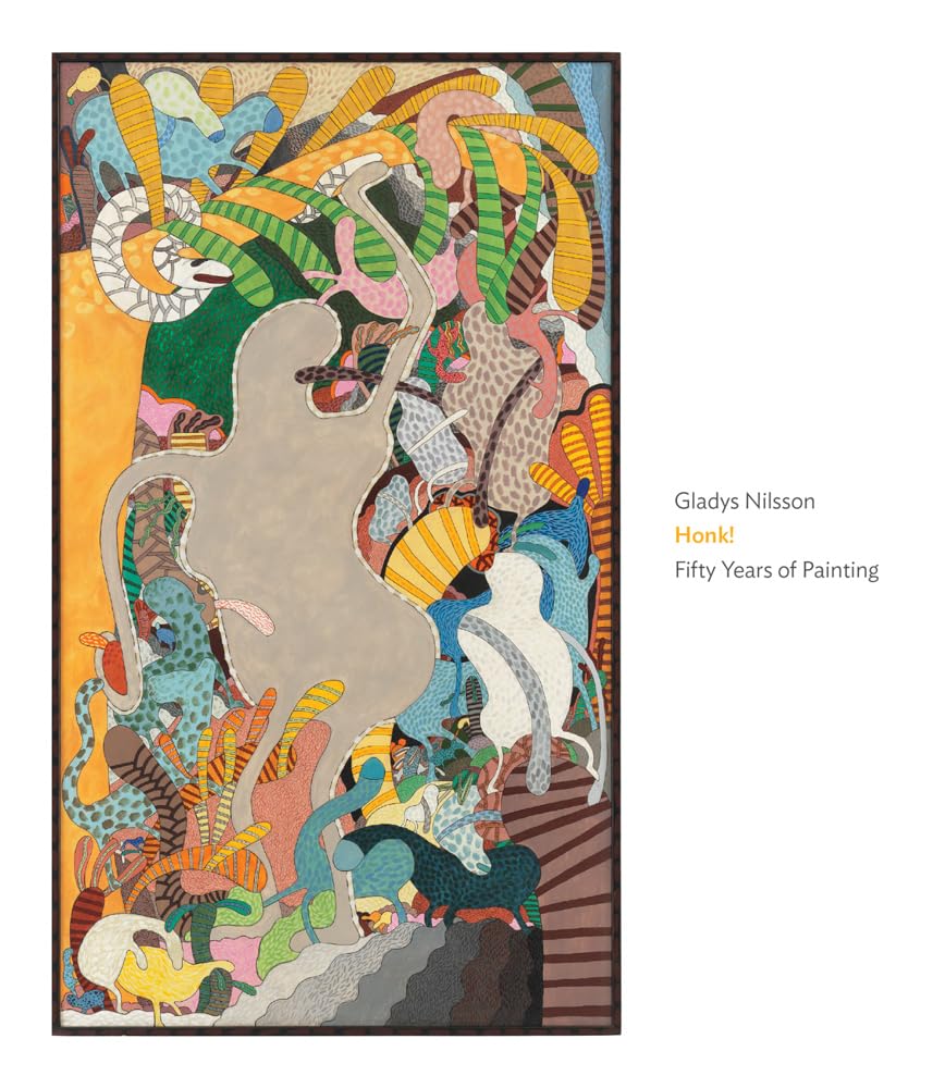 Gladys Nilsson: Honk! Fifty Years of Painting book cover