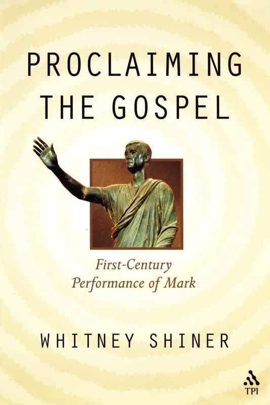 Proclaiming the Gospel