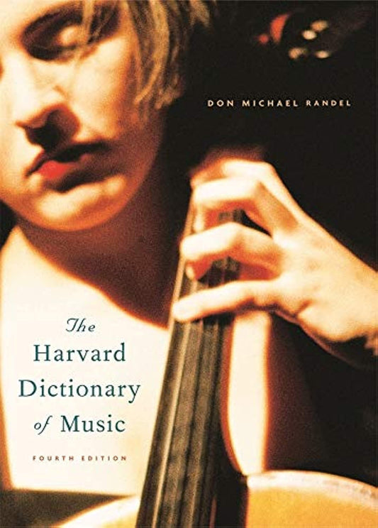 Harvard Dictionary of Music: Fourth Edition