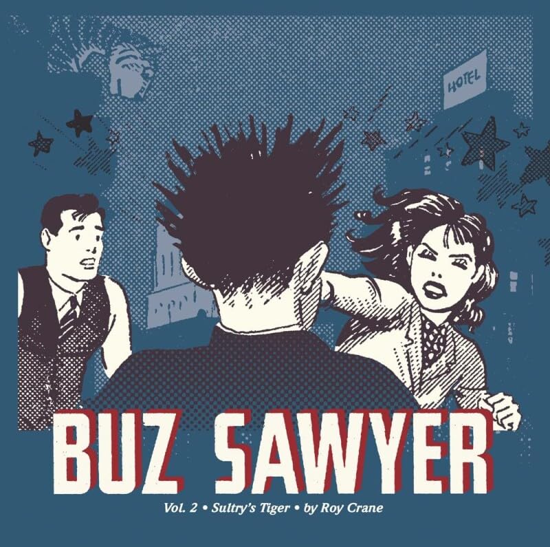 Buz Sawyer, Vol. 2: Sultry's Tiger book cover