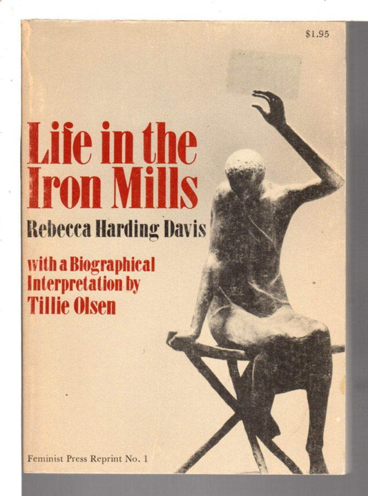 Life in the Iron Mills: Or, the Korl Woman book cover