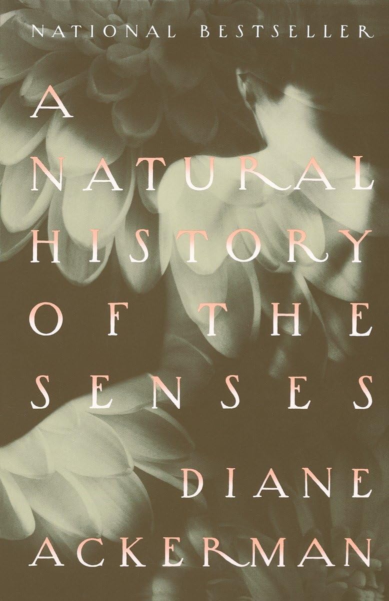 Natural History of the Senses