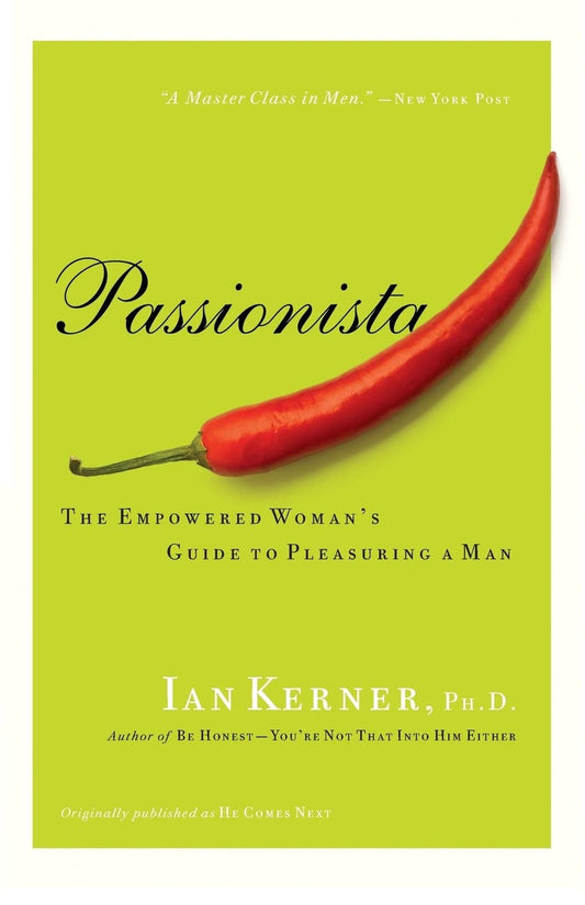 Passionista: The Empowered Woman's Guide to Pleasuring a Man book cover