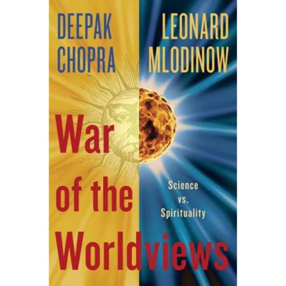 War of the Worldviews: Science vs. Spirituality book cover