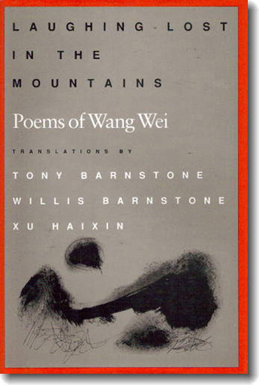 Laughing Lost in the Mountains: Poems of Wang Wei book cover