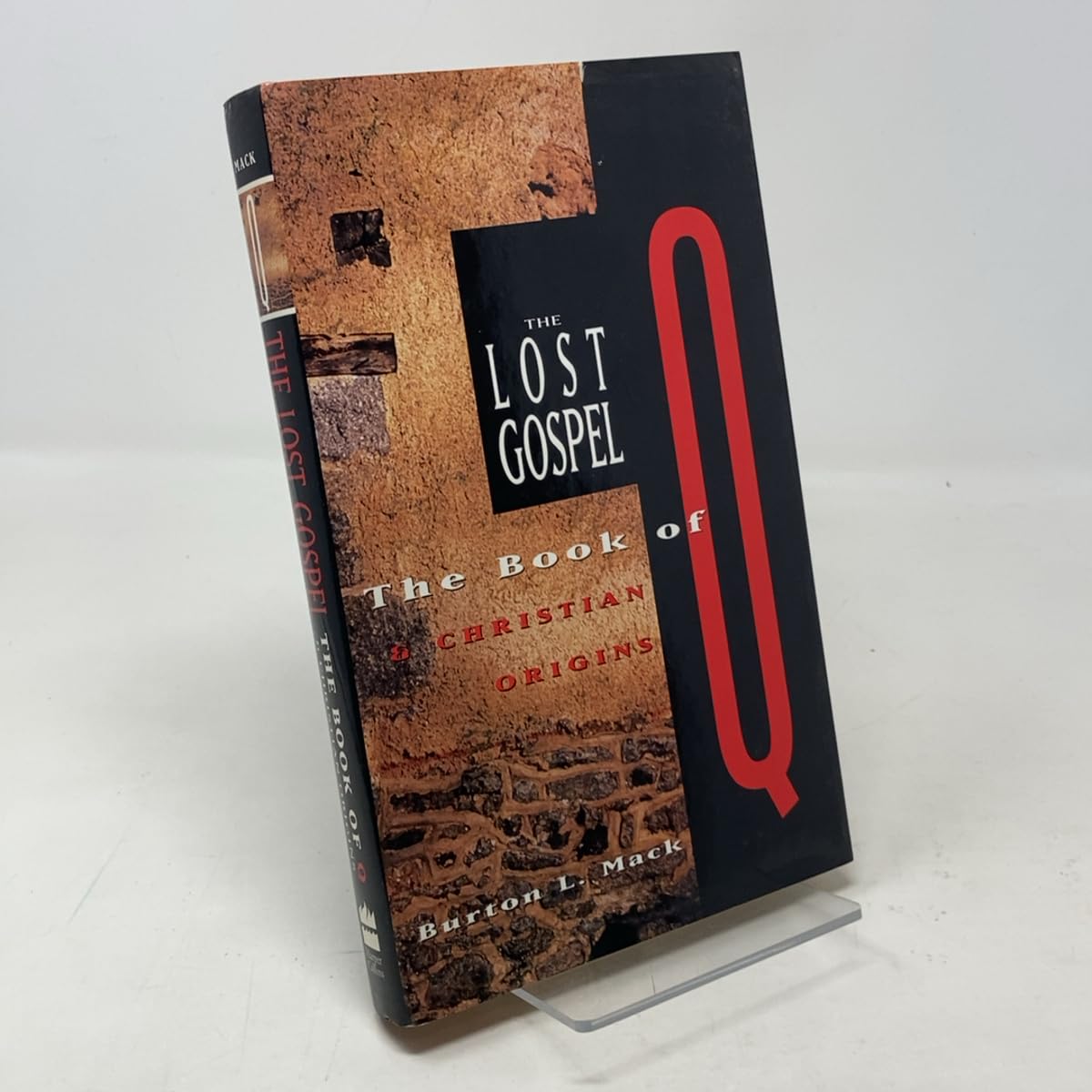 Lost Gospel: The Book of Q and Christian Origins book cover