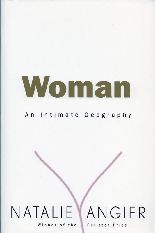 Woman: An Intimate Geography book cover