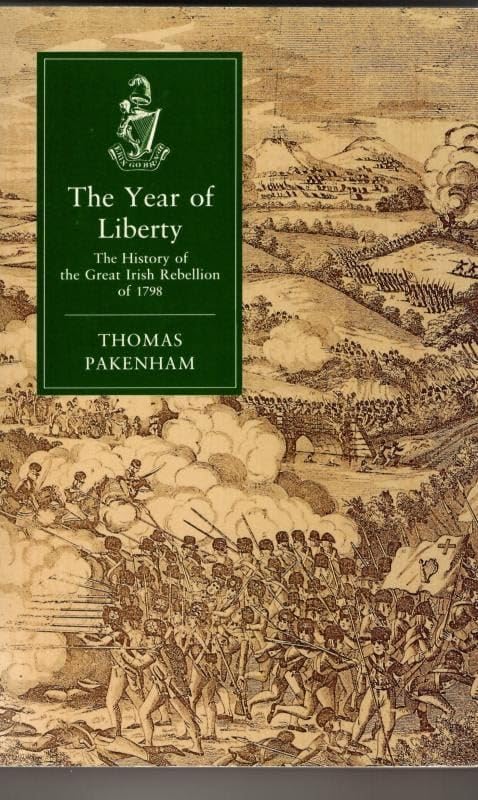 The Year of Liberty The Great Irish Rebellion of 1798 book cover