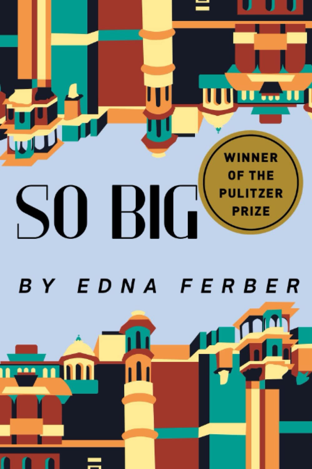 So Big: (Winner of the Pulitzer Prize) book cover