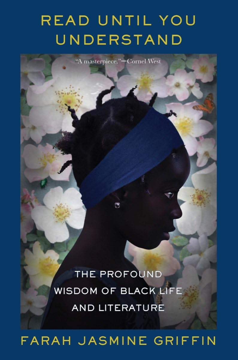 Read Until You Understand: The Profound Wisdom of Black Life and Literature book cover