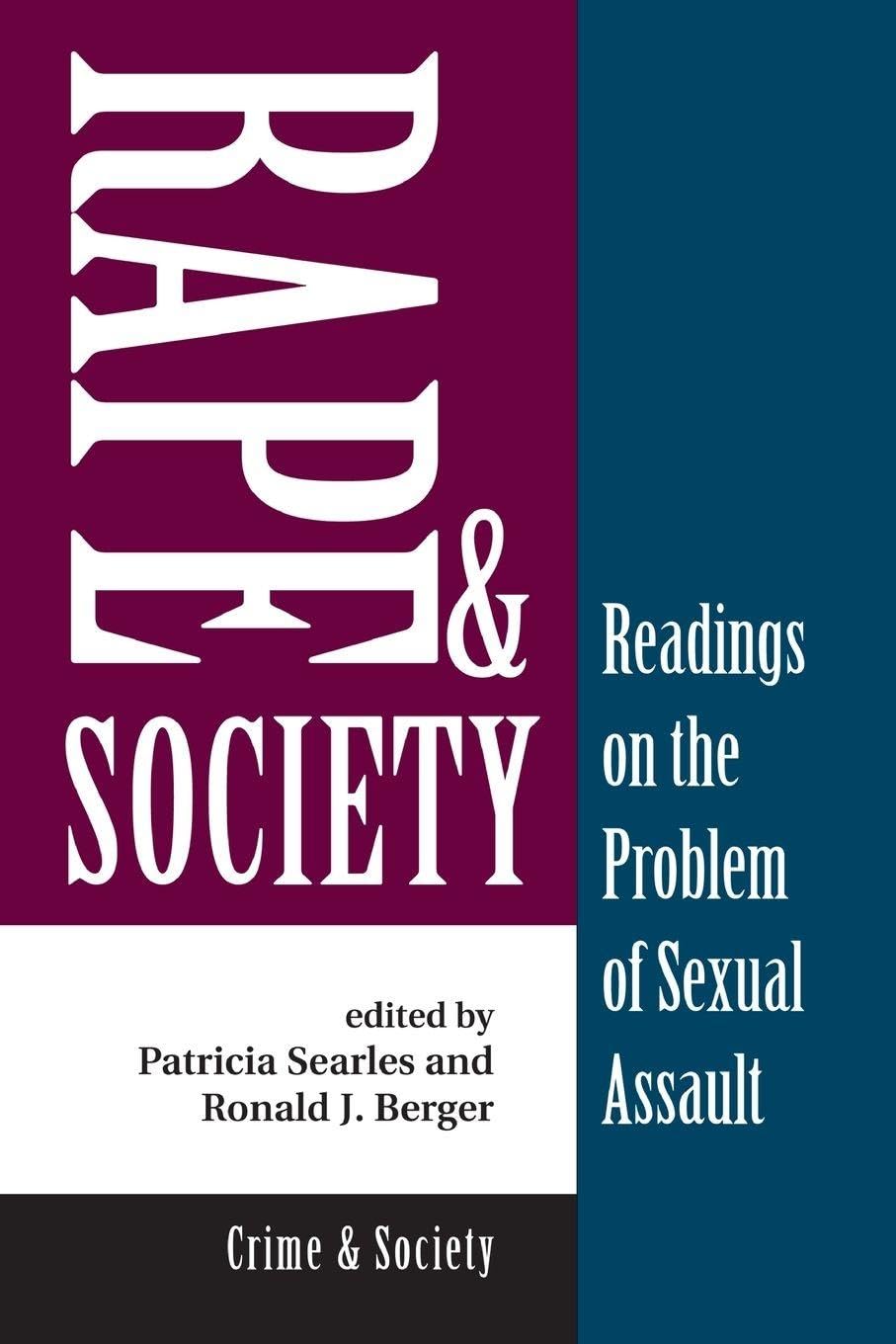 Rape and Society: Readings on the Problem of Sexual Assault book cover
