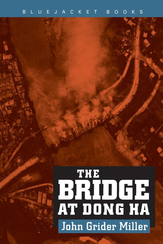 Bridge at Dong Ha (Revised) book cover