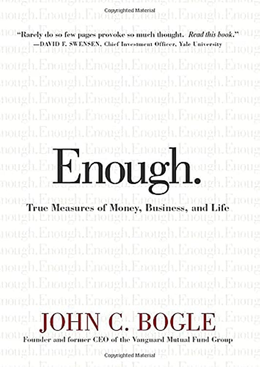 Enough.: True Measures of Money, Business, and Life