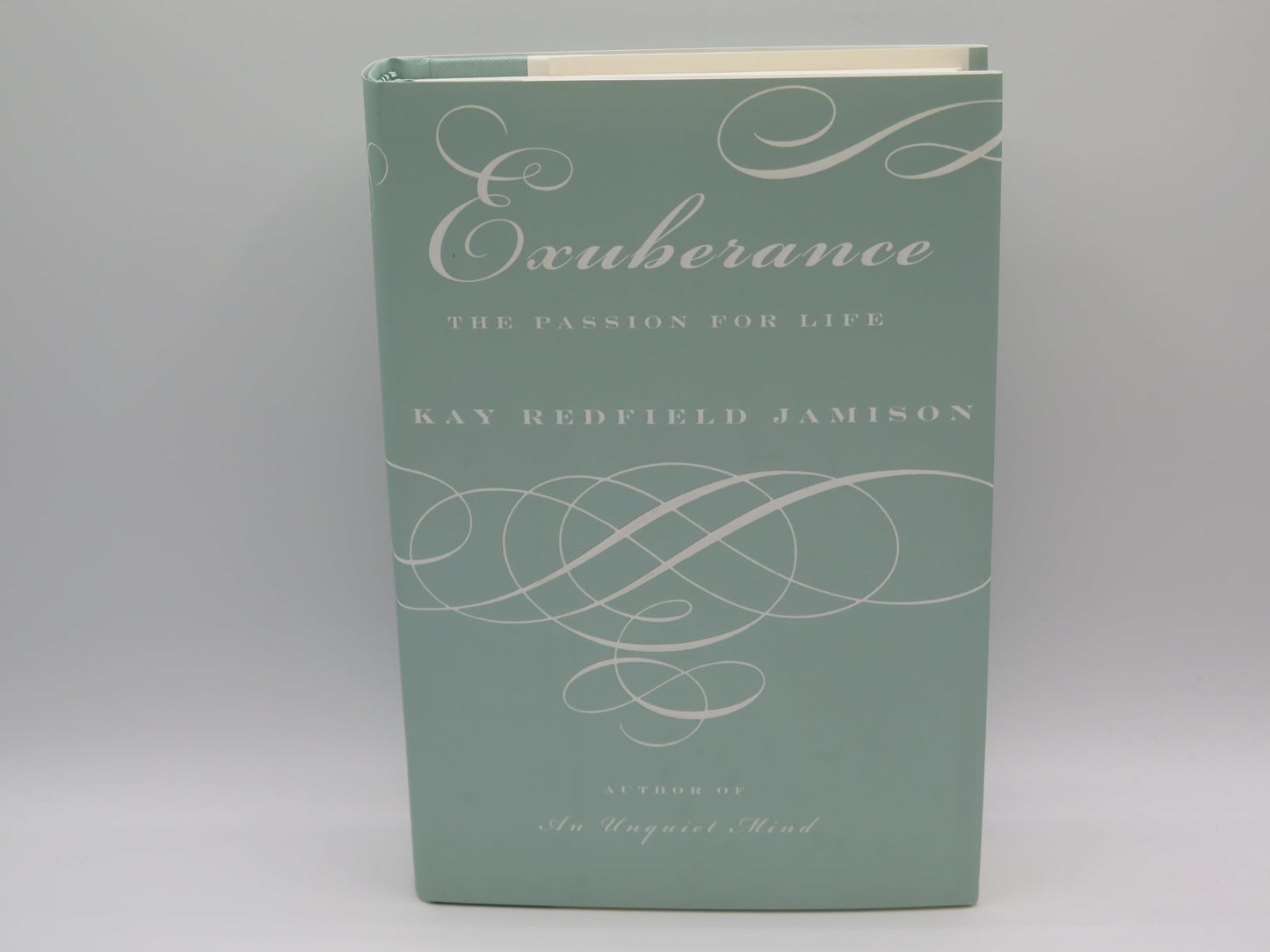 Exuberance: The Passion for Life