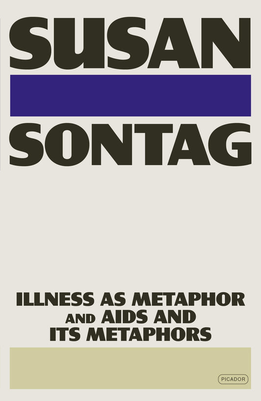 Illness as Metaphor and AIDS and Its Metaphors book cover