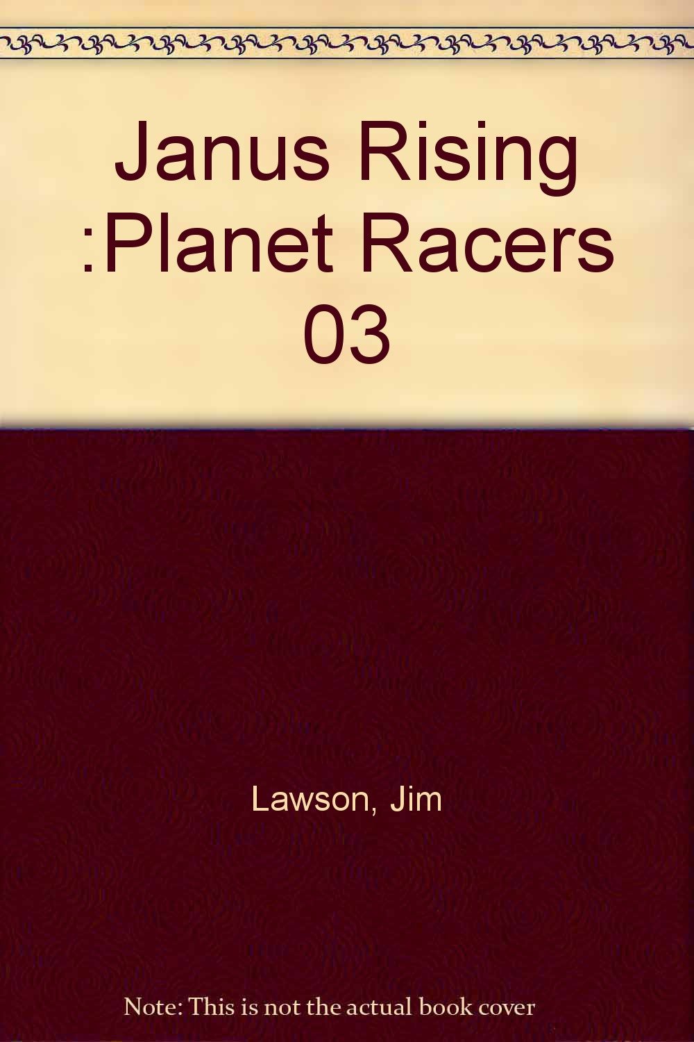 Janus Rising :Planet Racers 03 book cover