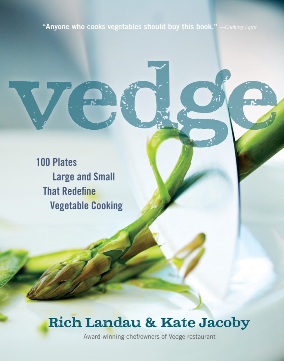 Vedge: 100 Plates Large and Small That Redefine Vegetable Cooking book cover