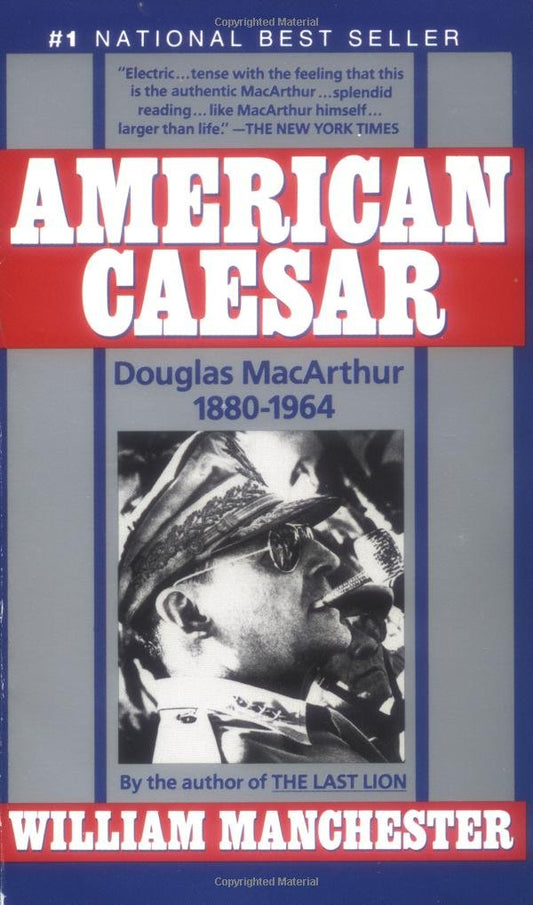 American Caesar: Douglas MacArthur 1880-1964 book cover