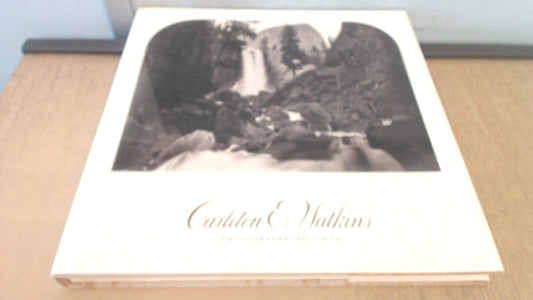 Carleton E. Watkins
