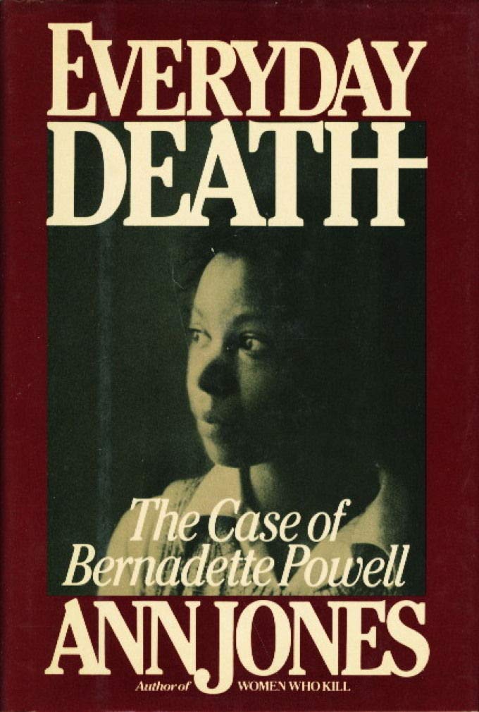 Everyday Death: The Case of Bernadette Powell book cover