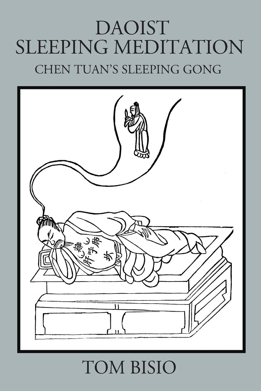 Daoist Sleeping Meditation: Chen Tuan's Sleeping Gong book cover