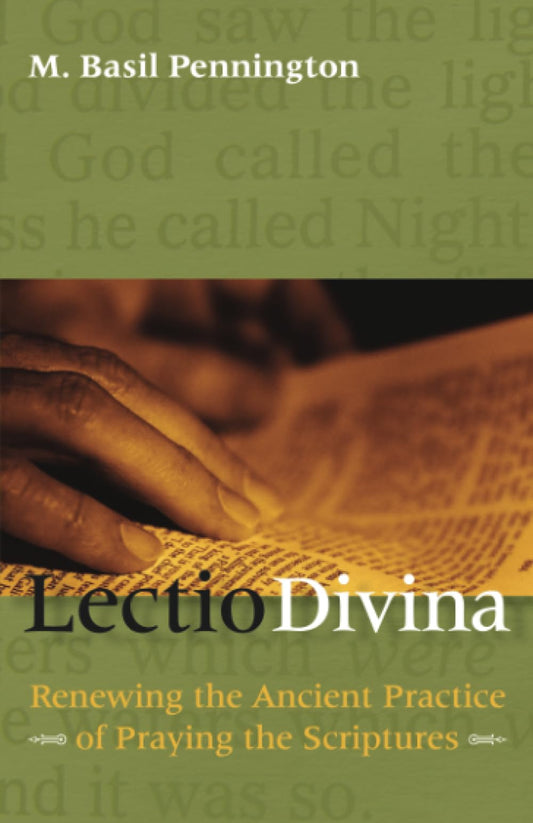 Lectio Divina Renewing the Ancient Practice of Praying the Scriptures book cover