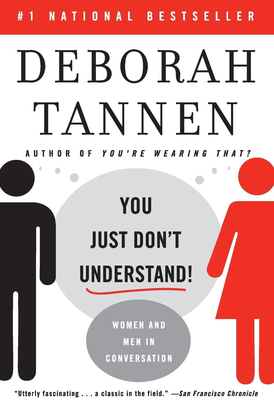 You Just Don't Understand: Women and Men in Conversation book cover