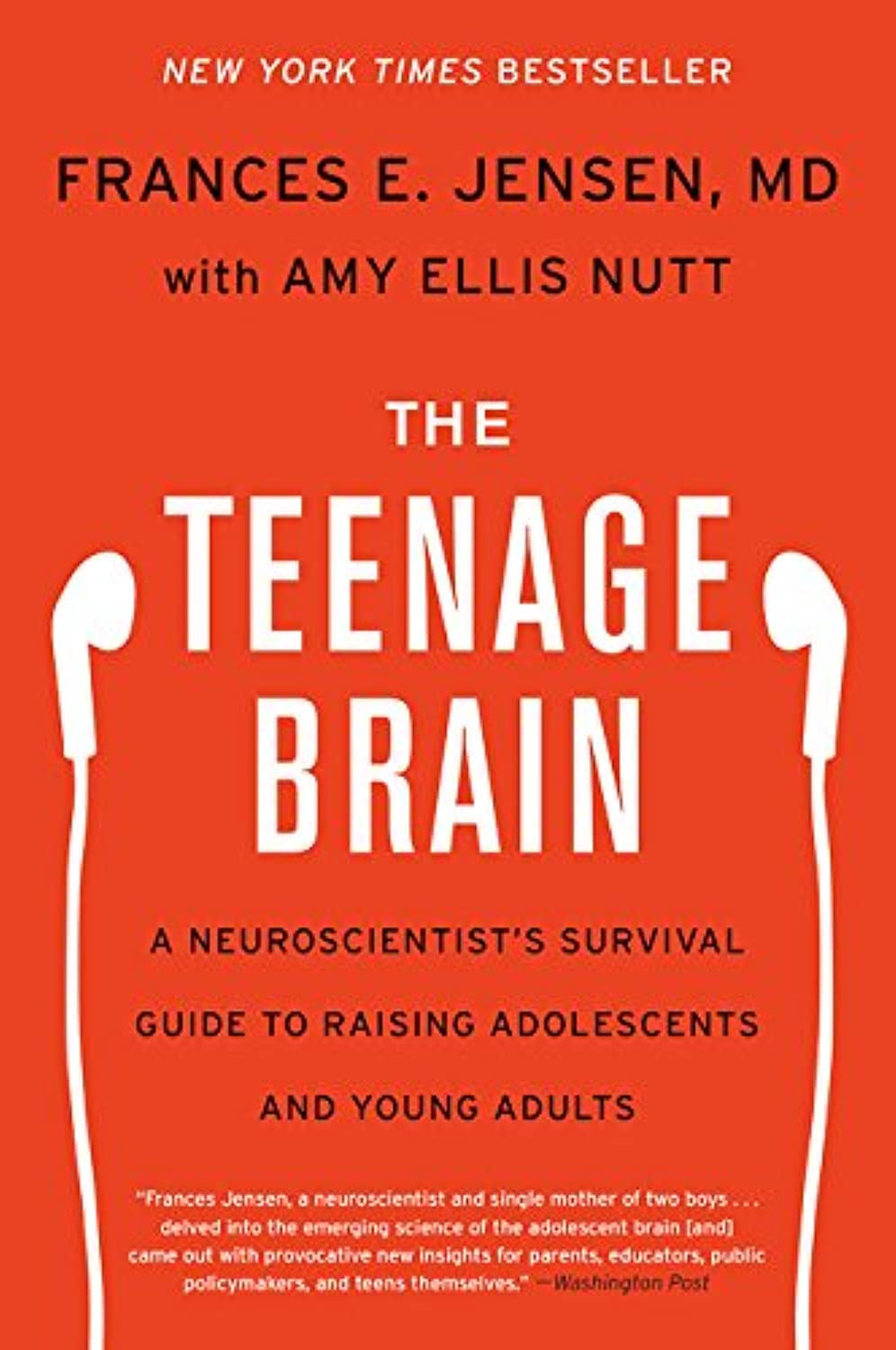 Teenage Brain: A Neuroscientist's Survival Guide to Raising Adolescents and Young Adults book cover