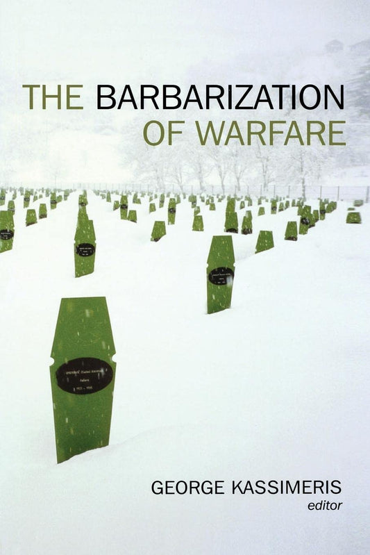 Barbarization of Warfare