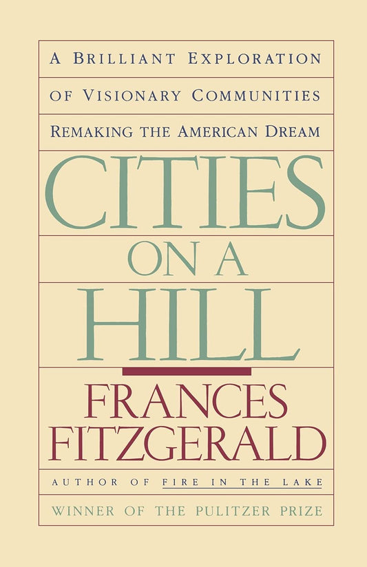Cities on a Hill: A Journey Through Contemporary American Cultures book cover