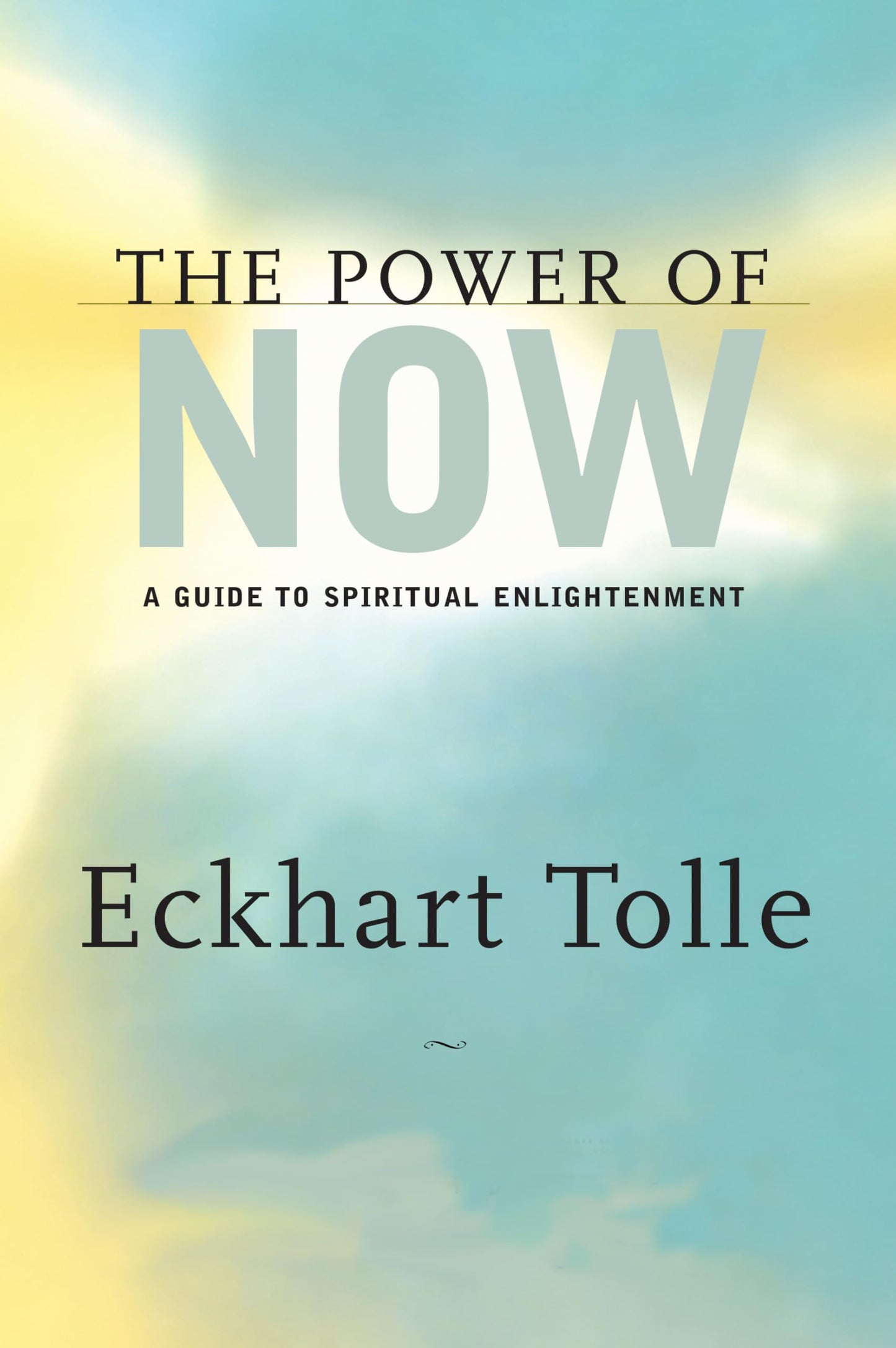 Power of Now: A Guide to Spiritual Enlightenment book cover