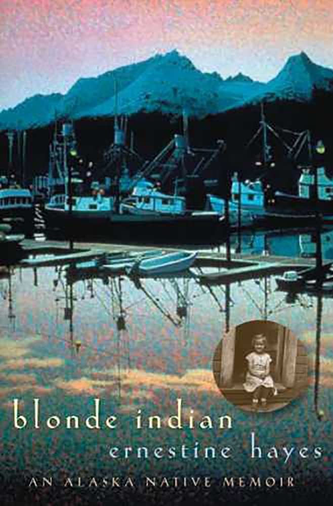 Blonde Indian: An Alaska Native Memoir Volume 57 book cover