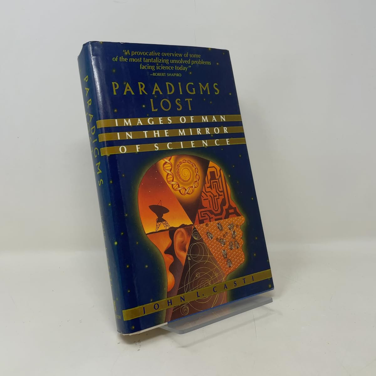 Paradigms Lost: Images of Man in the Mirror of Science book cover