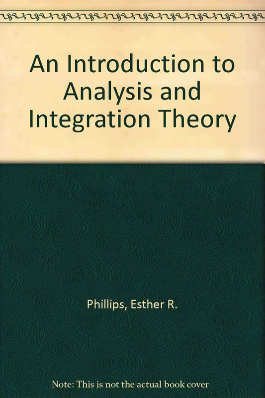 Introduction to Analysis and Integration Theory book cover